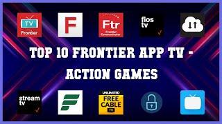 Top 10 Frontier App Tv Android Games