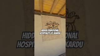 Skardu’s Traditional Guest House Experience | Cultural Hospitality of Northern Pakistan#travel