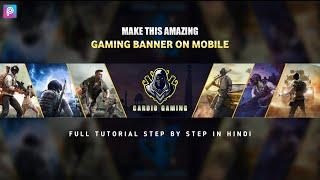 Create this Amazing Gaming Banner for YouTube on Android || Gaming Banner Tutorial in Picsart 2022