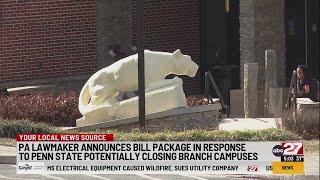 Lawmaker announces bill package in response to potential closure of Penn State Commonwealth campuses