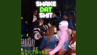 Shake Dat Shit