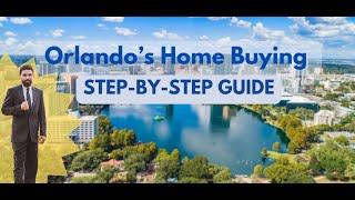 BUYING YOUR DREAM HOME IN ORLANDO FLORIDA | STEP-BY-STEP HOME BUYING GUIDE | MOVING TO FLORIDA