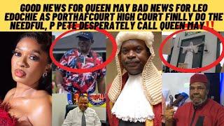 Gusnews4 queen may bad bews 4 Leo as port harcourt H.C judges finally do needful pa Pete call Q.MAY