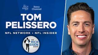 NFL Insider Tom Pelissero Talks Cowboys, Chiefs, Jets, Tua & More with Rich Eisen | Full Interview