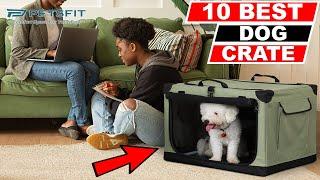 10 Best Dog Crate | Soft Dog Crate |  Heavy Duty Dog Crate | Wooden Dog Crate | Amazon