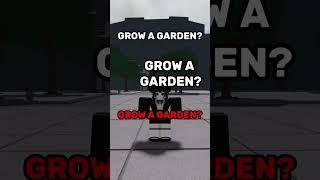 ITS ALWAYS GROW A GARDEN  #thestrongestbattlegrounds #roblox #tsb #shorts