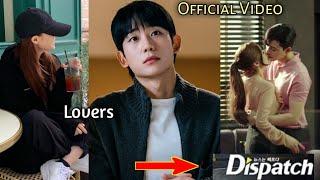 Dispatch Published Secret Video of Jung Hae In And Jung So Min Spotted kissing Privately