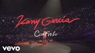 Kany García - Confieso (En Vivo Desde PR - Video Oficial)