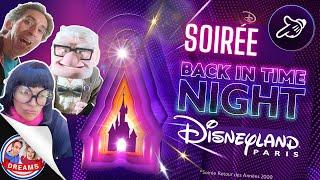 FUN ET DÉCEPTIONS ! 1ÈRE SOIRÉE ANNÉES 2000 DISNEYLAND PARIS : BACK IN TIME NIGHT