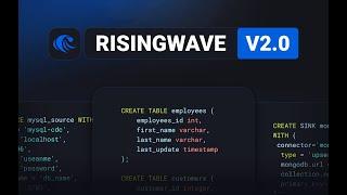 Highlights of RisingWave v2.0: The Open-Source distributed SQL Streaming Database