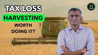 Tax Loss Harvesting - is worth doing it?