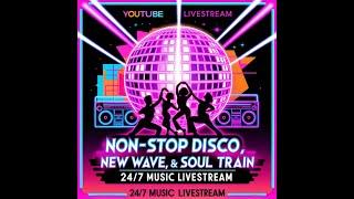 Non-Stop Disco, New Wave, & Soul Train Hits | 24/7 Music Livestream"