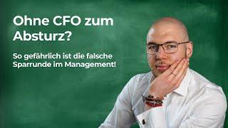 Ohne CFO zum Absturz? So gefährlich ist die falsche Sparrunde im Management!