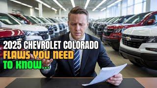 8 Hidden Flaws Stalling 2025 Chevrolet Colorado Sales—Buyers Are Walking Away! Pickup Truck Review