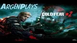 Cold Fear [Parte 2]- Con ArgenPlays