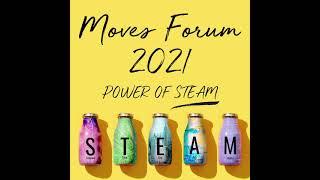 Space, Science, and S.T.E.A.M: Keeping Tech Sexy & Relevant? | Moves Forum 2021