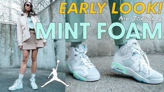 EARLY LOOK!  AIR JORDAN 6 MINT FOAM On Foot Review and How to STYLE!