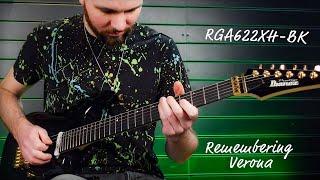 Simon Schneid : REMEMBERING VERONA - Ibanez Axe Design Lab RGA622XH-BK