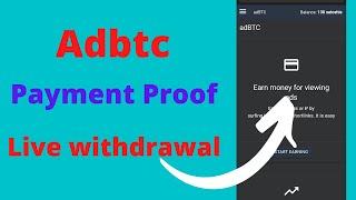 Adbtc Payement proof || How to withdraw bitcoin from adbtc || Live payment Proof