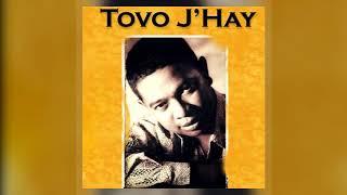 Tovo J'Hay - Te Mba Ho (Audio HQ - Album: Teny Mamy)