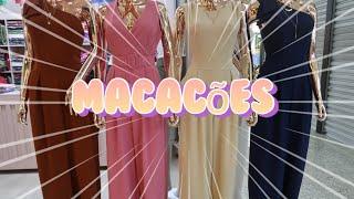 BRÁS - MACACÕES ELEGANTES COM MODELOS IMPECÁVEIS!