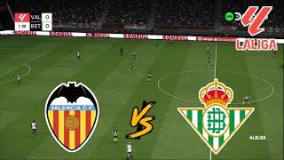 VALENCIA vs REAL BETIS | LALIGA 2024/2025 | FOOTBALL LIFE 2025