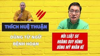 Xàm tăng THÍCH HUỆ THUẬN bệnh hoạn nói LUẬT SƯ HOÀNG DUY HÙNG dâng hiến vợ #hoangduyhung #labatnhon