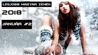 Legjobb Magyar Zenék 2018 Január #2 - Best Hungarian Dance Music Mix 2018