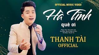Hà Tĩnh Quê Ơi - Thanh Tài  có bao giờ anh viết được vần thơ - Dân Ca Xứ Nghệ Say Đắm Lòng Người