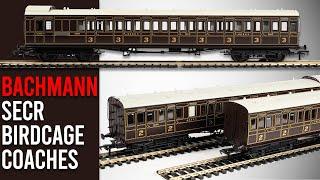 Extortionate Bachmann SECR Birdcage Coaches | Are They Worth It?