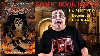 COMIC BOOK ISSUES - La MUERTA Ch. 1 & 2 review