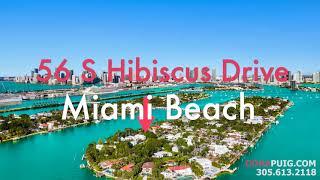 56 S Hibiscus Drive "Casa Babete" ~ Hibiscus Island, Miami Beach ~ Dora Puig