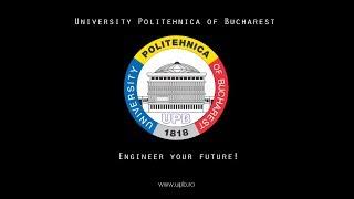 Engineer your Future - University Politehnica of Bucharest