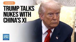 Trump Details Discussion With China's Xi Jinping On Denuclearization | Dawn News English