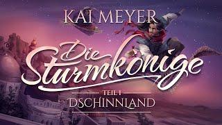 Kai Meyer - Die Sturmkönige  - Teil 1 - Dschinnland (Hörspiel komplett)