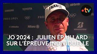 JO Paris 2024 : Le normand Julien Epaillard sur l'épreuve individuelle