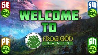 Welcome to Frog God Games!