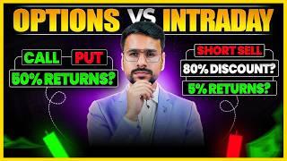 Intraday Trading VS Options Trading For beginners | Option Trading Kaise Kare in Hindi