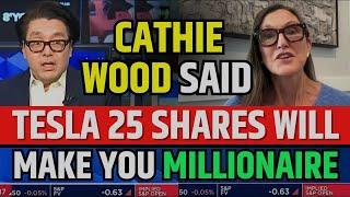 Cathie Wood Said Tesla 25 Shares Will Make You Millionaire | TSLA Stock News