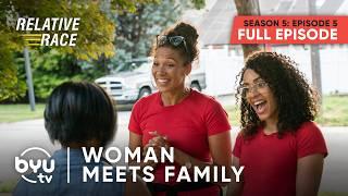Woman Meets Family She's Never Met Before on Relative Race | FULL EPISODE | S5 Ep.5 | BYUtv