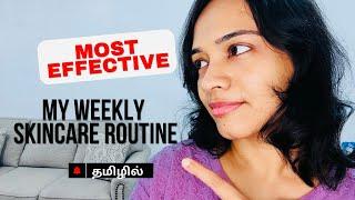 தமிழில் - My Weekly Skincare Routine in Tamil | Bright & Glowing Skin in Tamil
