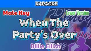 When The Party's Over by Billie Eilish (Karaoke : Male Key : Lower Version)