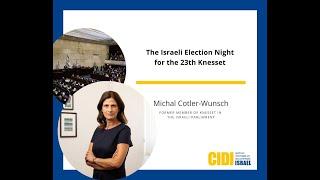 Israeli Election Night with former MK Michal Cotler-Wunsh