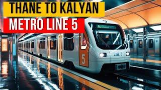 Mumbai Metro Line 5: Thane-Bhiwandi-Kalyan's Game-Changer #mumbaimetro