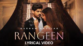 Rangeen (Lyrical Video) | Gurnam Bhullar | Gill Raunta | Master Mind | Diamondstar Worldwide