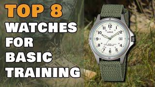 Top 8 Watches for Basic Training