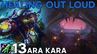 [LFG Live Commentary] +13 Ara Kara as Restoration Shaman