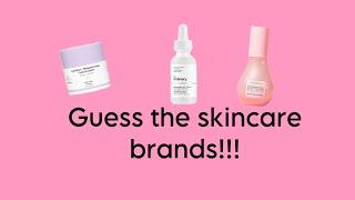 Guess the skincare brands 