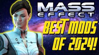 Mass Effect: Top 6 Legendary Edition Mods of 2024!