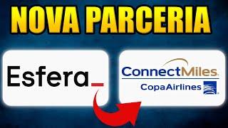 Esfera e Conect Miles ( Copa Airlines ) Agora são parceiros! Como funciona?